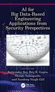 AI for Big Data-Based Engineering Applications from Security Perspectives