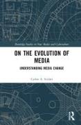 On the Evolution of Media