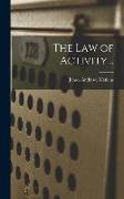 The Law of Activity