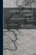 South America Today, Social and Religious Movements as Observed on a Trip to the Southern Continent in 1921