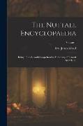 The Nuttall Encyclopaedia: Being a Concise and Comprehensive Dictionary of General Knowledge, Volume 1
