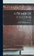 A Primer of Calculus