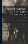 Correspondence of John Sedgwick, Volume II