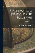 Mathematical Questions and Solutions, Volume LXVII