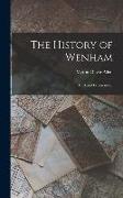 The History of Wenham: Civil and Ecclesiastical