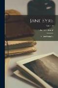 Jane Eyre: An Autobiography, Volume I