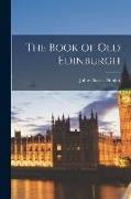 The Book of Old Edinburgh