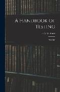 A Handbook of Testing: Materials