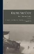 Kiltie McCoy: An American Boy With an Irish Name Fighting in France as a Scotch Soldier