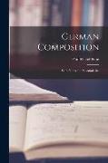 German Composition: With Notes and Vocabularies