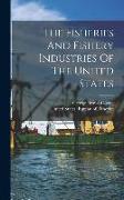 The Fisheries And Fishery Industries Of The United States