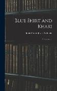 Blue Shirt and Khaki: A Comparison