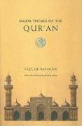 Major Themes of the Qur`an – Second Edition