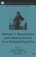 Women's Sexualities and Masculinities in a Globalizing Asia