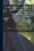 Reports Of Explorations And Surveys For The Location Of Interoceanic Ship-canals: Through The Isthmus Of Panama And By The Valley Of The River Napipi