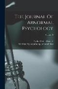 The Journal Of Abnormal Psychology, Volume 13