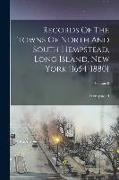 Records Of The Towns Of North And South Hempstead, Long Island, New York [1654-1880], Volume 8
