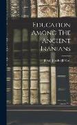 Education Among The Ancient Iranians