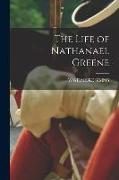 The Life of Nathanael Greene