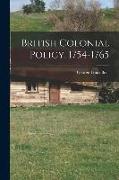 British Colonial Policy, 1754-1765