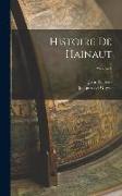 Histoire De Hainaut, Volume 7