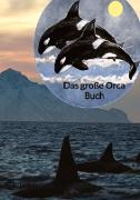 Das große Orca Buch