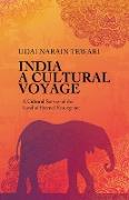 India A Cultural Voyage