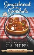 Gingerbread and Gunshots