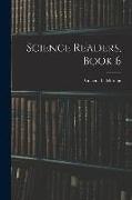 Science Readers, Book 6