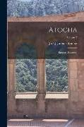 Atocha: Ensayos Históricos, Volume 2