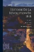 Histoire De La Révolution De 1848: Par Daniel Stern [Pseud.], Volume 2