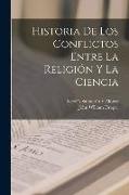 Historia De Los Conflictos Entre La Religión Y La Ciencia