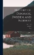 History of Denmark, Sweden, and Norway, Volume 1