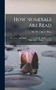 How Numerals are Read, an Experimental Study of the Reading of Isolated Numerals and Numerals in Arithmetic Problems