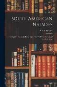 South American Naiades, a Contribution to the Knowledge of the Freshwater Mussels of South America