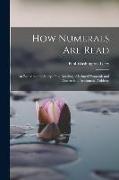 How Numerals are Read, an Experimental Study of the Reading of Isolated Numerals and Numerals in Arithmetic Problems