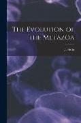 The Evolution of the Metazoa