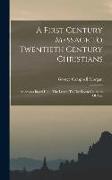 A First Century Message To Twentieth Century Christians: Addresses Based Upon The Letters To The Seven Churches Of Asia