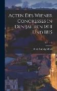 Acten Des Wiener Congresses In Den Jahren 1814 Und 1815, Volume 7
