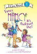 Fancy Nancy: It's Backward Day!: It's Backward Day!