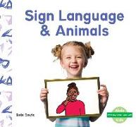 Sign Language & Animals