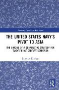 The United States Navy's Pivot to Asia