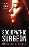 Sociopathic Surgeon