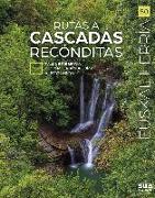 RUTAS A CASCADAS RECONDITAS -EUSKAL HERRIA LIBROS SUA