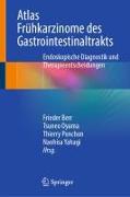 Atlas Frühkarzinome des Gastrointestinaltrakts