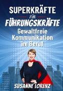 Superkräfte für Führungskräfte