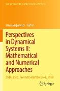 Perspectives in Dynamical Systems II: Mathematical and Numerical Approaches