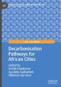 Decarbonisation Pathways for African Cities