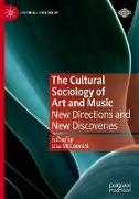 The Cultural Sociology of Art and Music