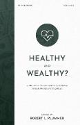 Healthy and Wealthy?